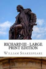 Richard III - Large Print Edition