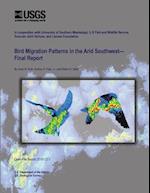 Bird Migration Patterns in the Arid Southwest Final Report