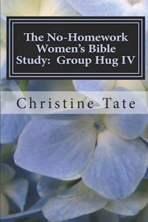 The No-Homework Women's Bible Study