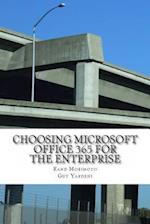 Choosing Microsoft Office 365 for the Enterprise