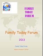 Family Today Forum 2013
