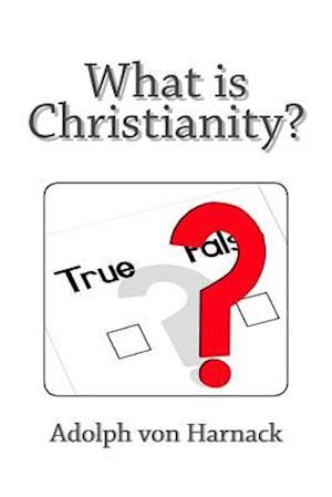 What Is Christianity?