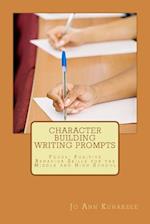 Character Building Writing Prompts