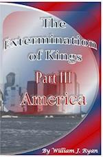 The Extermination of Kings III