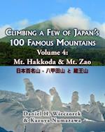 Climbing a Few of Japan's 100 Famous Mountains - Volume 4: Mt. Hakkoda & Mt. Zao 