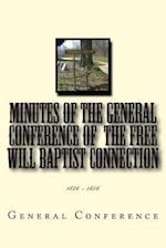 Minutes of the General Conference of the Free Will Baptist Connection