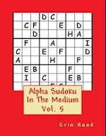Alpha Sudoku in the Medium Vol. 5