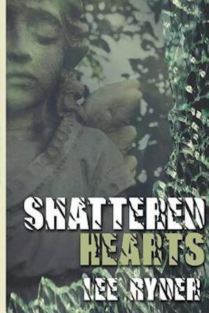 Shattered Hearts