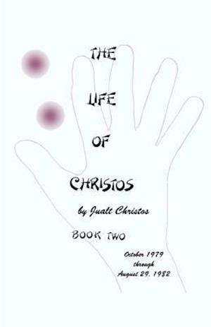 The Life of Christos Book Two