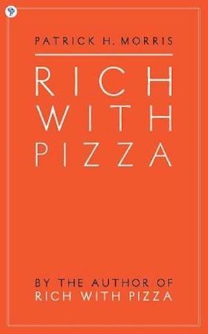 Rich with Pizza