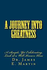 A Journey Into Greatness