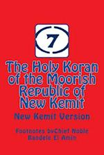 The Holy Koran of the Moorish Republic of New Kemit