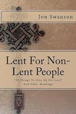 Lent for Non-Lent People