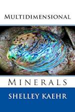 Multidimensional Minerals