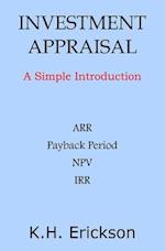 Investment Appraisal: A Simple Introduction 