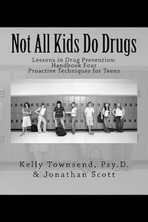 Not All Kids Do Drugs