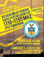 Relocation of Federal Radio Systems from the 1710-1755 MHz Spectrum Band