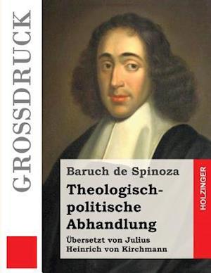 Theologisch-Politische Abhandlung (Grossdruck)