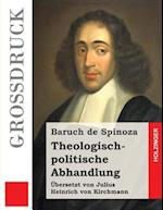 Theologisch-Politische Abhandlung (Grossdruck)