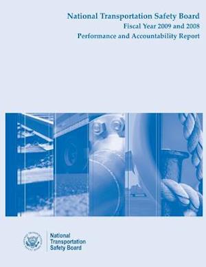 National Transportation Safety Board Fiscal Year 2009 and 2008