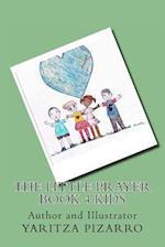 The Little Prayer Book 4 Kids