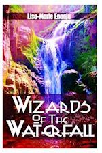 Wizards of the Waterfall