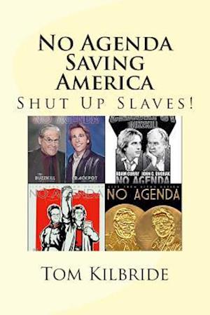 No Agenda - Saving America