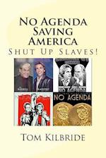 No Agenda - Saving America