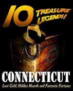 10 Treasure Legends! Connecticut