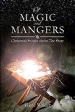 Of Magic and Mangers