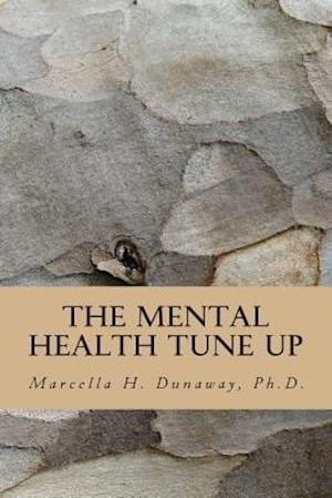 The Mental Health Tune Up