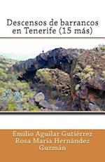 Descensos de barrancos en Tenerife (15 más)