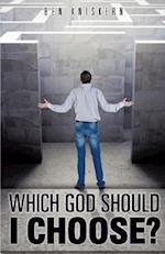 Which God Should I Choose?