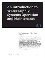 An Introduction to Water Supply Systems Operation and Maintenance
