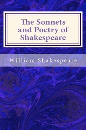 The Sonnets and Poetry of Shakespeare