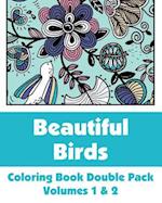 Beautiful Birds Coloring Book Double Pack (Volumes 1 & 2)