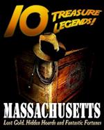 10 Treasure Legends! Massachusetts