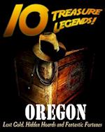 10 Treasure Legends! Oregon