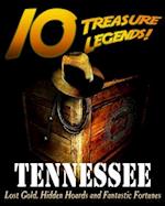 10 Treasure Legends! Tennessee