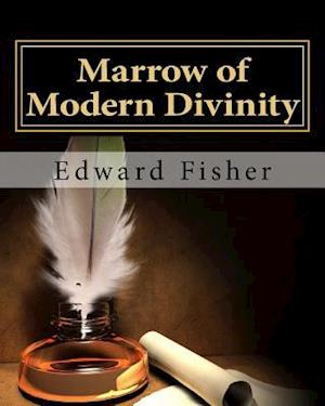 Marrow of Modern Divinity