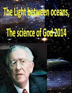 The Light Between Oceans, the Science of God 2014