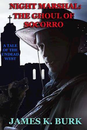 The Ghoul of Socorro