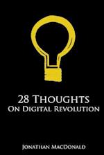 28 Thoughts on Digital Revolution