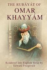 The Rubáyát of Omar Khayyám