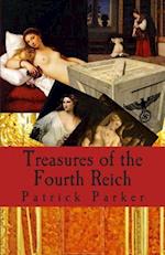 Treasures of the Fourth Reich