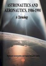 Astronautics and Aeronautics, 1986-1990