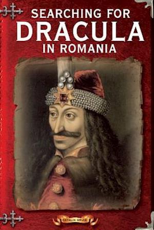 Searching for Dracula in Romania