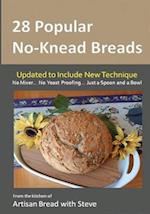 28 Popular No-Knead Breads: From the Kitchen of Artisan Bread with Steve 