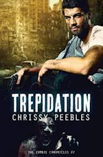 The Zombie Chronicles - Book 7 - Trepidation