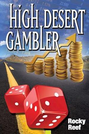 High Desert Gambler